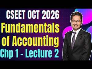 FREE CSEET Classes | Fundamentals of Accounting | Chapter 1 | Lecture 2 | ICSI CSEET October 2026