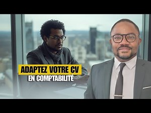 Adaptez votre CV avant de postuler en comptabilité au Canada