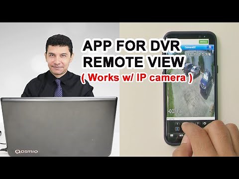 How to view a DVR over the Internet using an App for mobile phone