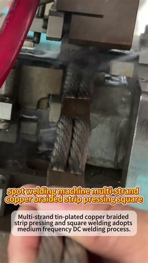 Spot Welding Machine for Multi-Strand Copper Braided Strip Pressing & Squaring