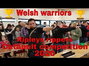 welsh open catapult tournament slingshot competition