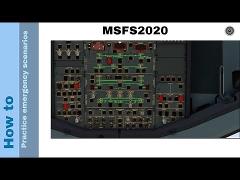 Flight Simulator 2020 - How to - Practice emergency scenarios
