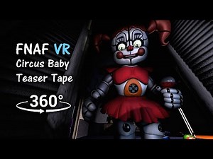 360°| FNAF Help Wanted Circus Baby Teaser Tape [SFM] (VR Compatible)