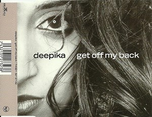 Deepika - Get Off My Back
