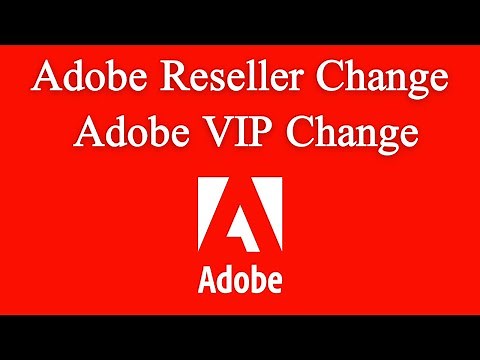 How To Change Adobe Reseller | Adobe VIP Change | Adobe Console | Adobe Reseller Console | Adobe VIP