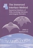 The Immersed Interface Method: Numerical Solutions of PDEs Involving Interfaces and Irregular Domains (Frontiers in Applied Mathematics) | Guide books | ACM Digital Library