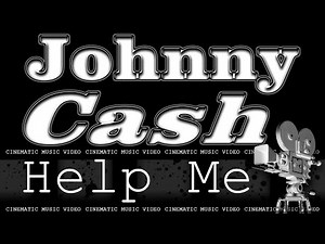 Johnny Cash - Help Me - music video - (official audio) #subscribenow