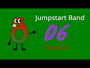 Jumpstart Band Part 6 (The Return!)