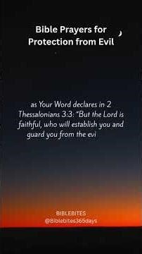Bible Prayers for Protection from Evil#BiblePrayers #ProtectionFromEvil #DivineProtection