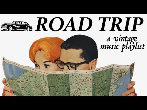 Road Trip: A Vintage Music Playlist