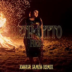 Beth Ditto - Fire (Joshua James Remix)