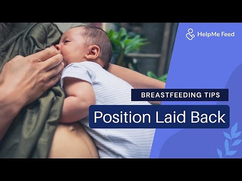 Breastfeeding Tips: Position Laid Back