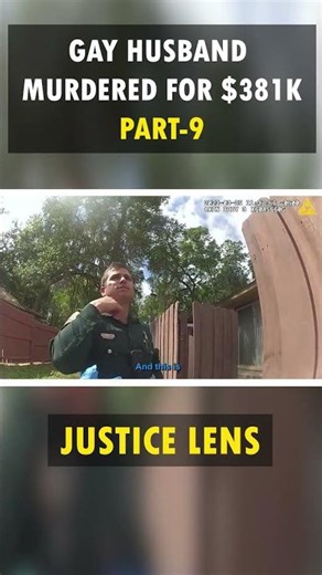 GAY HUSBAND MURDERED FOR $381k PART - 9 | JUSTICE LENS #TrueCrime #Murder #Gay #Justicelens #court