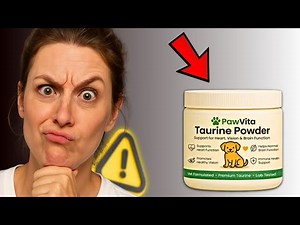 Paw Vita Taurine Powder Review 2026 - SCAM or LEGIT??