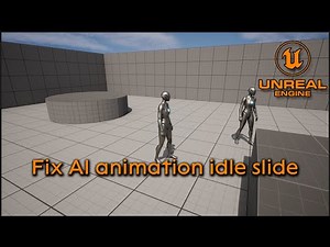 Fix AI animation idle sliding - Unreal Engine 5