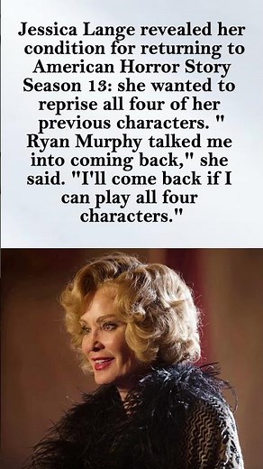 Jessica Lange Reveals Her AHS Comeback Deal!