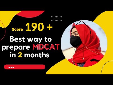 Prepare MDCAT in 2 months| Score 190 + | Perfect Study timetable for MDCAT 2022