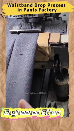 Waistband Drop Process in Pants Factory #EngineeredEffort