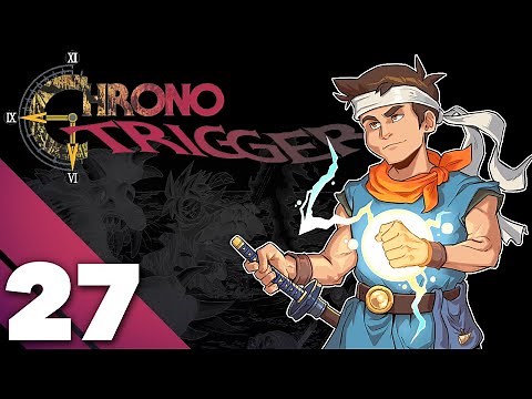 Chrono Trigger - #27 - The Time Egg