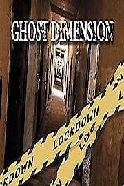 Watch Ghost Dimension Lock Down Season 1 Episode 8 - House of Haunting's