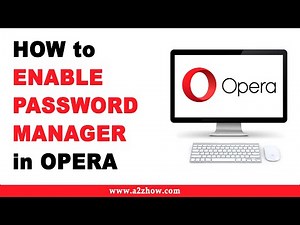 How to Enable Password Manager in Opera Browser
