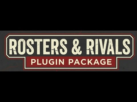 Rosters and Rivals Plugin Package Walkthrough