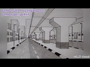 gambar persektif 1 titik hilang ||perspective drawing || gambar jalan layang/flyover @wah_idchannel