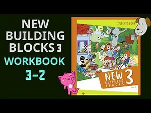 New Building Blocks 3 Workbook 3-2