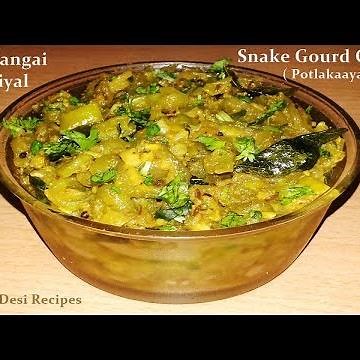 snake gourd fry recipe| potlakaya fry | pudalangai poriyal | snakegourd curry | special desi recipes