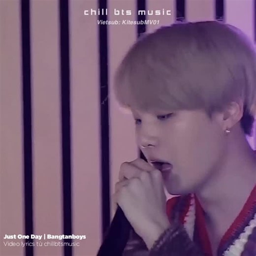 Một Ngày Bên Anh - Just One Day Vietsub | Chill BTS Music