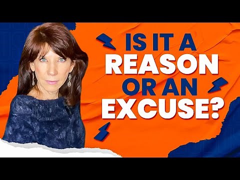The Difference Between A Reason And An Excuse
