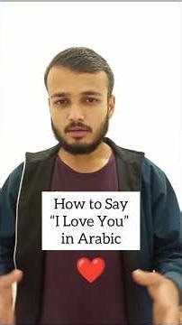 ❤️ How to Say I Love You in Arabic | Simple Explanation for Beginners