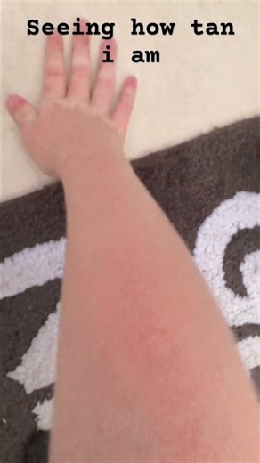 Seeing how tan I am