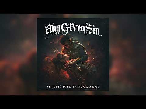 Any Given Sin - "(I Just) Died In Your Arms Tonight" (Official Audio)