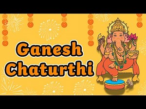 What is Ganesh Chaturthi? | Hinduism | For Kids