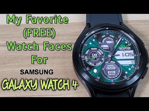 My Favorite (FREE) GALAXY WATCH 4 Watch Faces