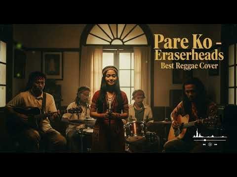 Pare Ko - Eraserheads || Best Reggae Cover