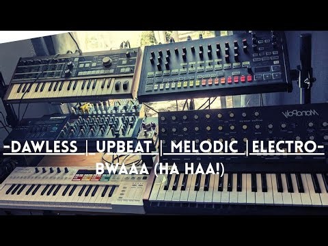 BWAAAA (HA HAA) | Upbeat | Melodic | DAWless Jam