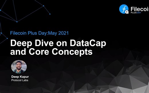 Filecoin Plus Day 深入解析Datacap的核心概念——Deep Kapur(含中文字幕)