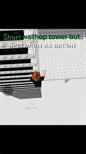 Short but wallhop tower but speedrun as bacon 😀😀#viral #roblox #viralshort #yt #ytshorts #fypシ゚viral