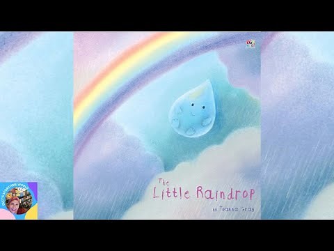 ☔🌈THE LITTLE RAINDROP┃A kids Read Aloud Book with Dixy's Storytime World