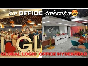Welcome to GlobalLogic: A Look Inside Our Modern Office Space|| My office in Hyderabad #telugu#india
