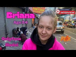 Homeless Addicted Onlyfans Model - Briana