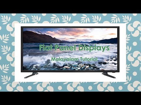 Flat panel displays [Malayalam] | LCD Monitor Working