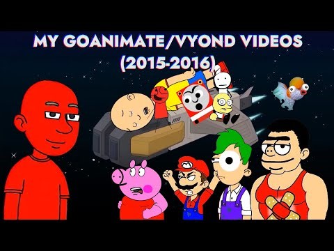 My GoAnimate/Vyond Videos (2015-2016)