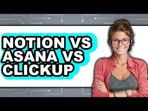Notion vs Asana vs ClickUp - Which Is Better?