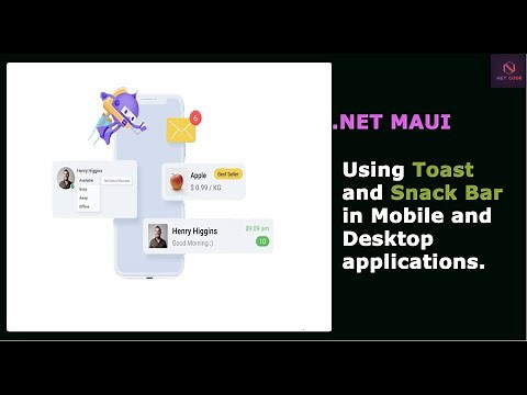 .NET Maui Apps | How to using Toast and Snack Bar in .NET MAUI Mobile and Desktop applications.