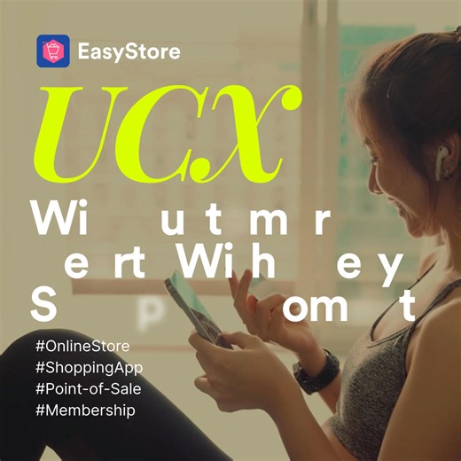 17K views | UCX (Unified Customer Experience) enables your brand to connect with customers wherever they shop, engage, or redeem rewards—creating a unified shopping journey that drives loyalty. | EasyStore | Facebook