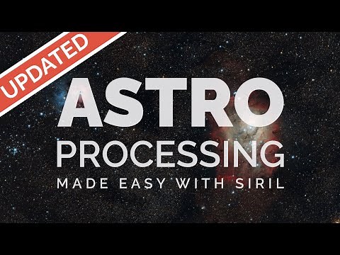 UPDATED Astrophotography Image Processing - Easiest and Best Method for 2021