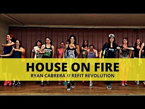 "House On Fire" || Ryan Cabrera || Cardio Dance Choreography || REFIT® Revolution